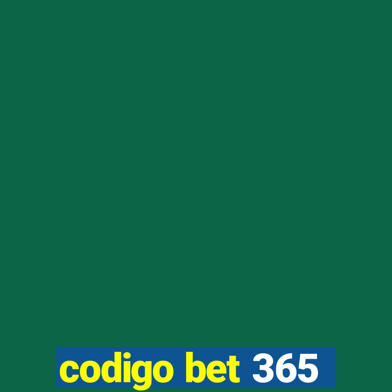 codigo bet 365