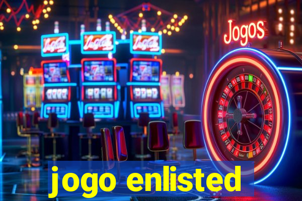 jogo enlisted