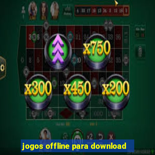 jogos offline para download