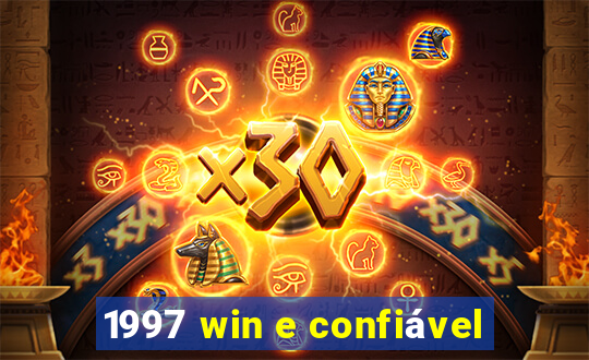 1997 win e confiável