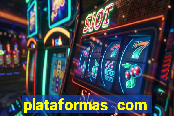 plataformas com bonus sem deposito