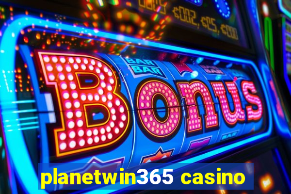 planetwin365 casino