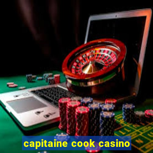 capitaine cook casino