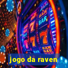 jogo da raven