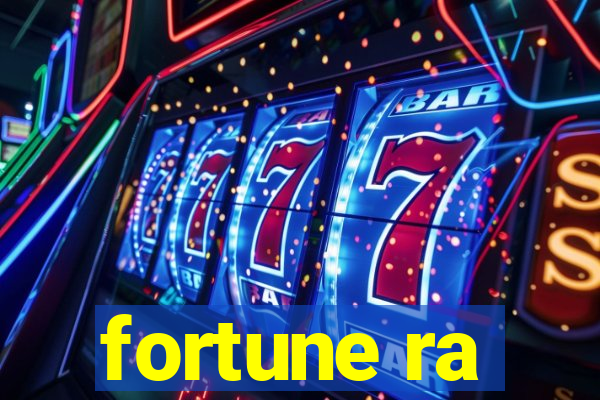 fortune ra