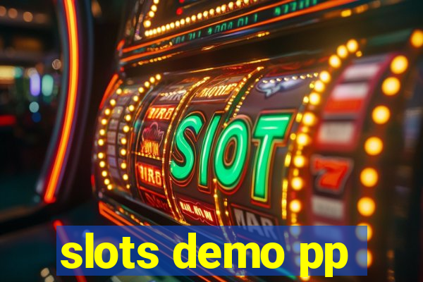 slots demo pp