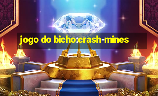 jogo do bicho:crash-mines