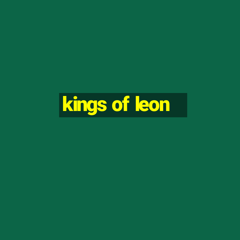 kings of leon