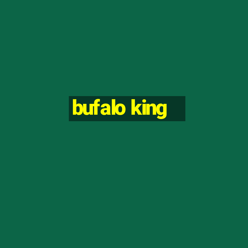 bufalo king