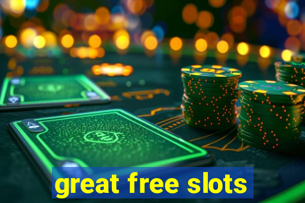 great free slots