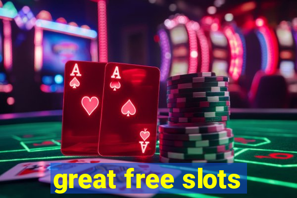 great free slots