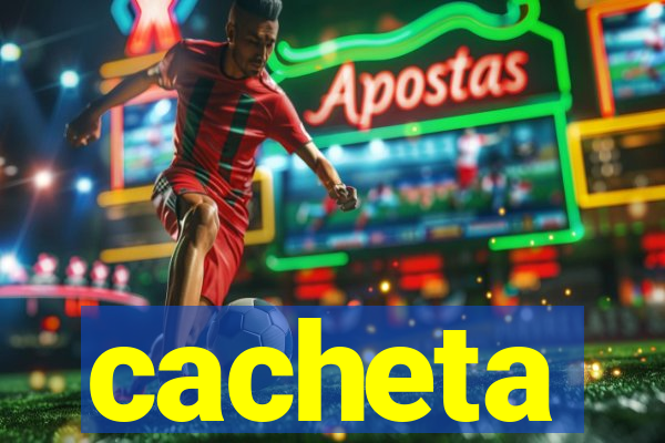 cacheta