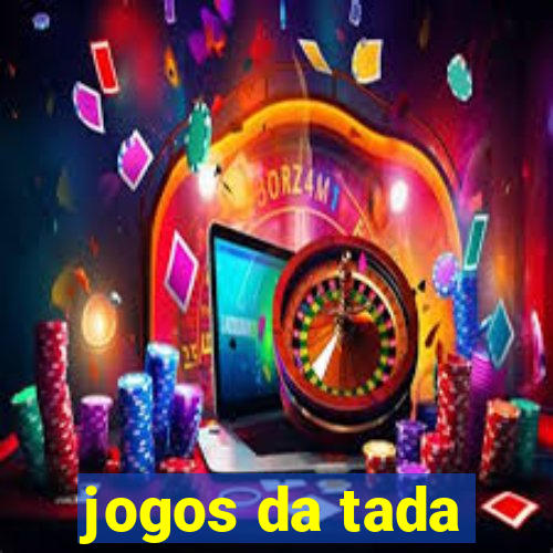 jogos da tada