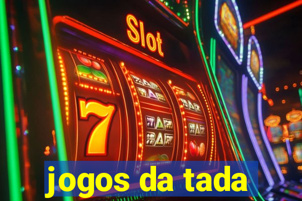 jogos da tada