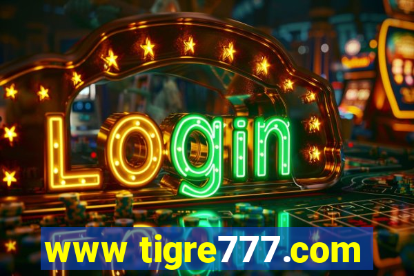 www tigre777.com