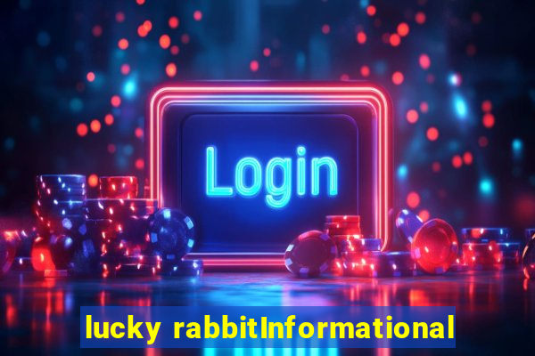 lucky rabbitInformational