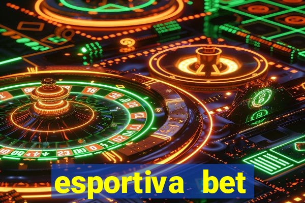 esportiva bet casino pix