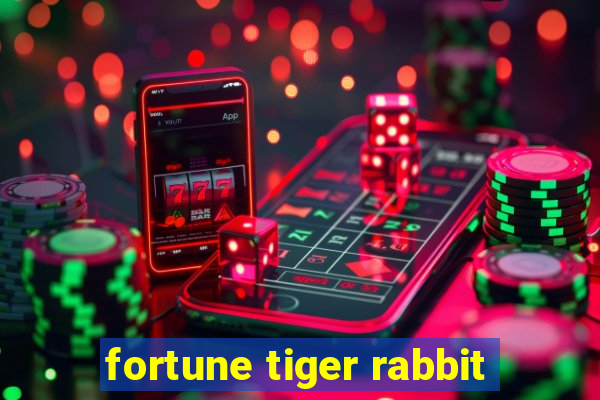 fortune tiger rabbit