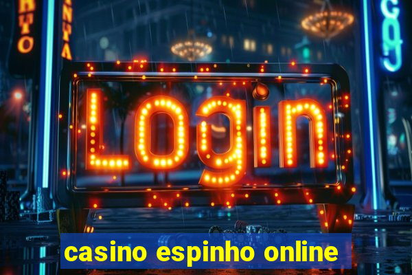 casino espinho online