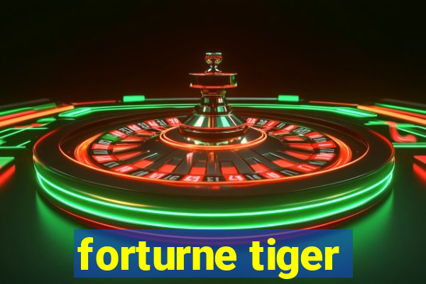 forturne tiger