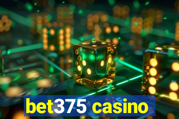 bet375 casino