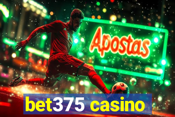 bet375 casino