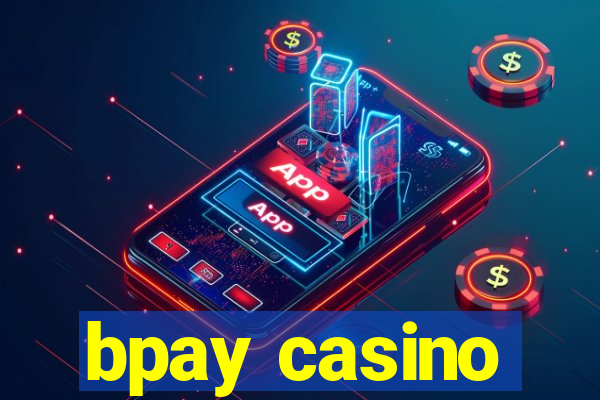 bpay casino