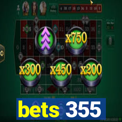 bets 355