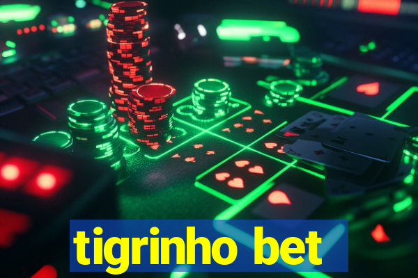 tigrinho bet