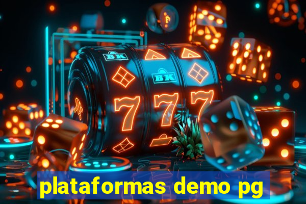 plataformas demo pg