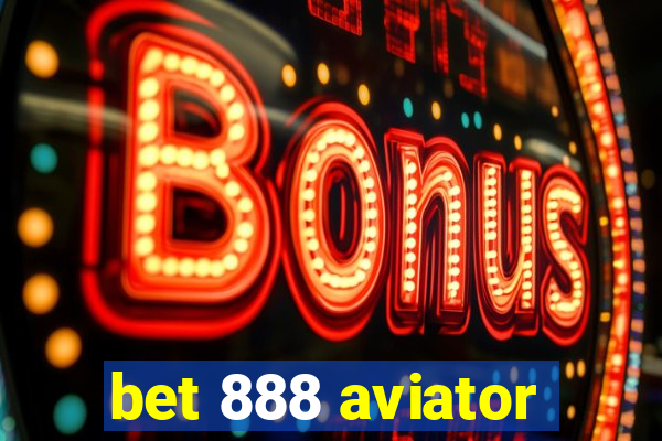 bet 888 aviator