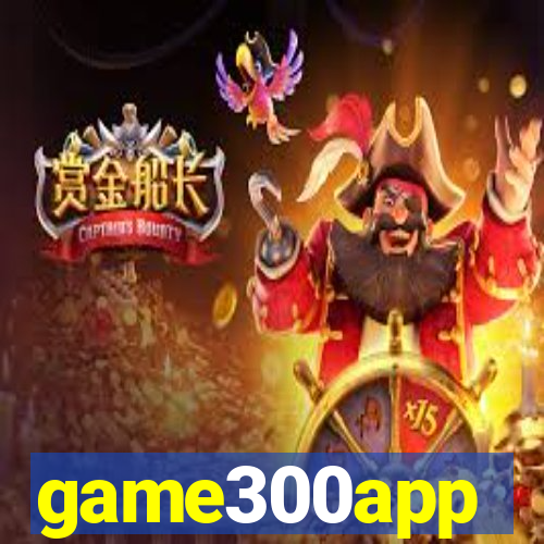 game300app