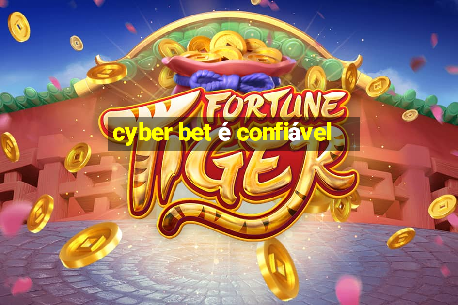 cyber bet é confiável