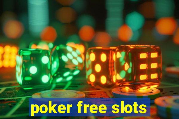 poker free slots