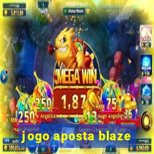 jogo aposta blaze