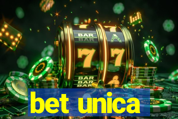 bet unica