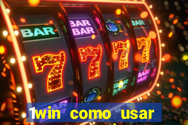 1win como usar bonus casino