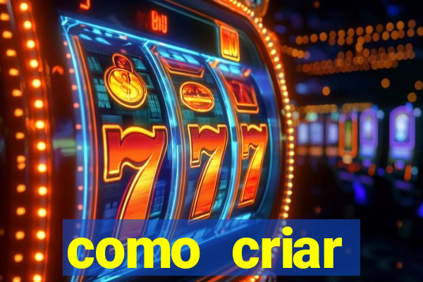 como criar plataforma de jogos do tigre