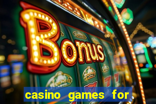 casino games for free slots