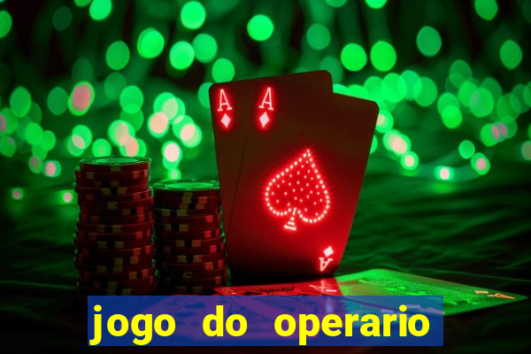 jogo do operario ao vivo