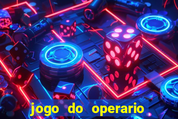 jogo do operario ao vivo