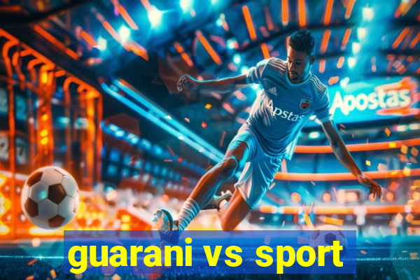 guarani vs sport