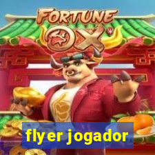 flyer jogador