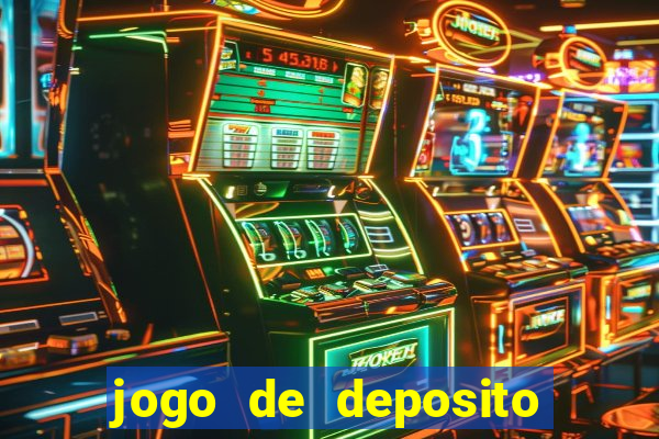 jogo de deposito de 1 real