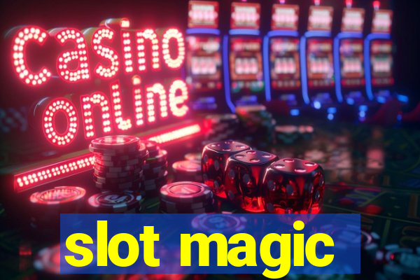 slot magic