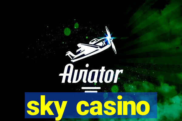 sky casino