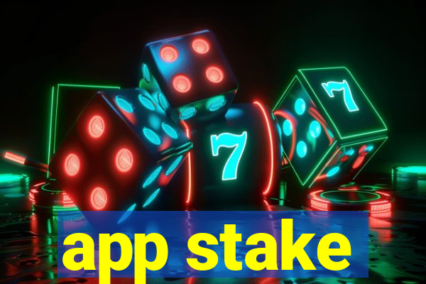 app stake