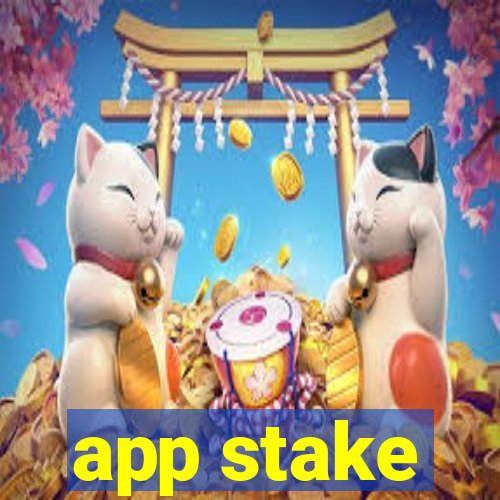 app stake