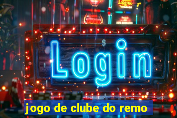 jogo de clube do remo