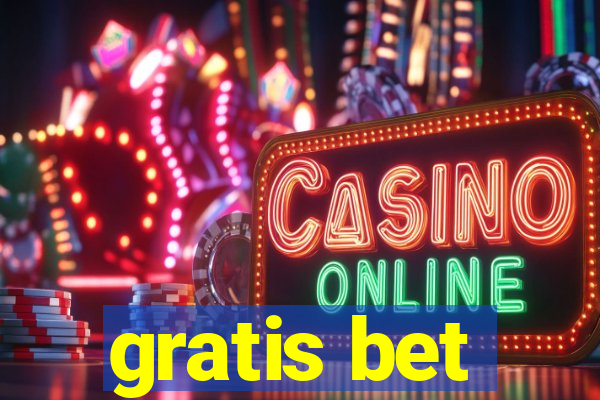 gratis bet